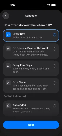 How often do you take Vitamin D: every day, on specific days of the week, every few days, on a cycle, or as needed